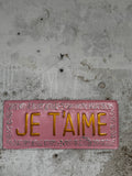 Placa decorativa Je t’aime Rosa
