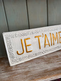 Placa decorativa Je t’aime Blanco